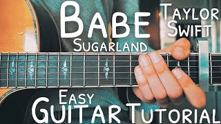 Babe Sugarland Taylor Swift Guitar Tutorial // Babe Guitar // Lesson #467