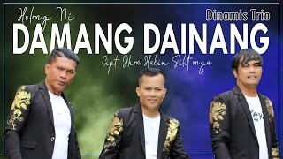 Download lagu Dinamis Trio - Holong Ni Damang Dainang (Lagu Batak Inspiratif untuk Orang Tua) Lagu BatakTerbaru mp3