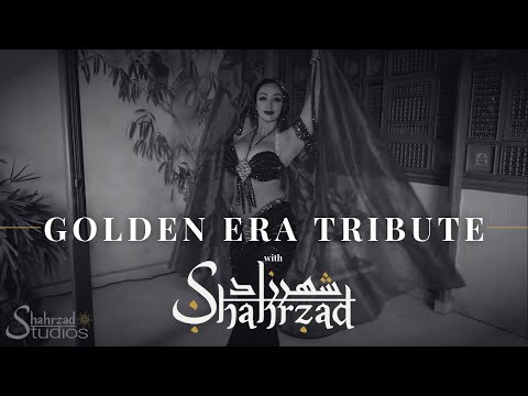 Shahrzad Tribute to Golden Era Belly Dance | Shahrzad Bellydance | Shahrzad Studios