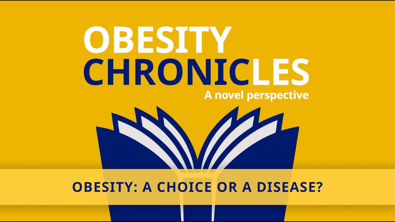 Obesity: A Choice or a Disease?