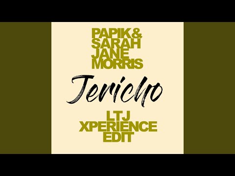 Jericho (LTJ Xperience Edit)