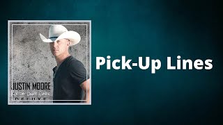 Justin Moore - Pick Up Lines (Lyrics)