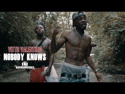 Vitto Valentino - Nobody Knows (Official Video) shot by @BoominVisuals