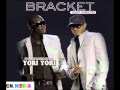 Bracket - No Time 