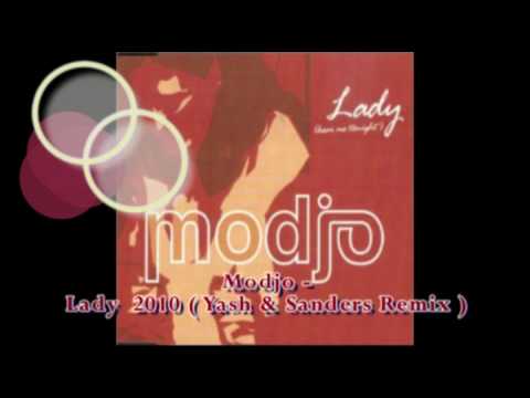 Modjo - Lady 2010 ( Yash & Sanders Remix ).mp4