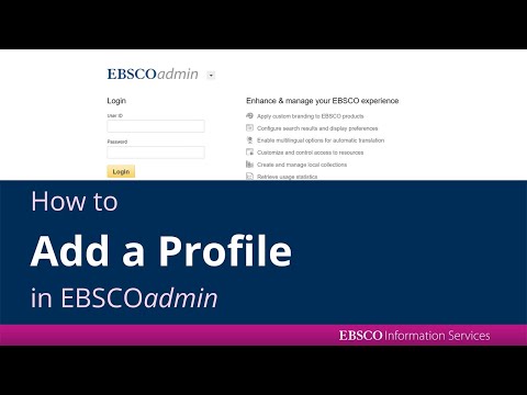 Adding User Profiles With Ebscoadmin Tutorial