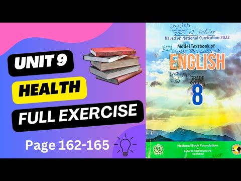 Class 8 English unit 9 | Health | Page 162-165 Full exercise | NBF 2022