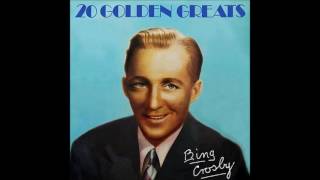 Bing Crosby   -   Sam&#39;s Song (The Happy Tune) - feat. Gary Crosby