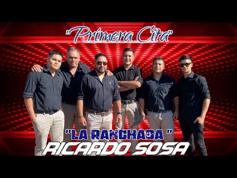RICARDO SOSA LA RANCHADA 2025 - PRIMERA CITA