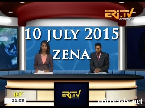 Eritrean News - Tigrinya - 10 July 2015 - Eritrea TV