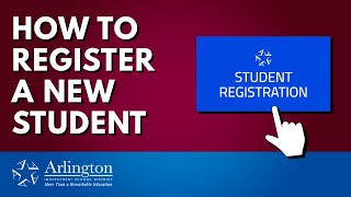 Arlington ISD presents How to Register a New Student