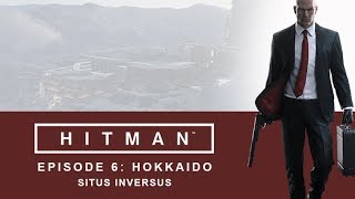 🎮 [HITMAN] Episode 6: Hokkaido