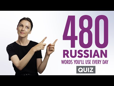 Quiz | 480 Russian Words You'll Use Every Day - Basic Vocabulary #88
