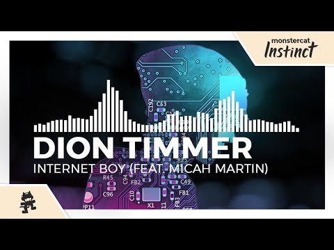 Dion Timmer - Internet Boy (feat. Micah Martin) [Monstercat Release] Video