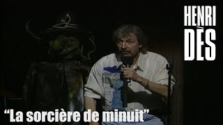 Henri Dès - "La sorcière de minuit" (Concert à l'Olympia 1993)