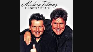 Modern Talking - I&#39;ll Never Give You Up (Extended Version)
