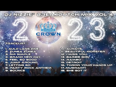 DJ NizziE™ Breakdutch Mix Vol 4 - Golden Crown Lounge Jakarta | DJ Breakbeat Dutch New Year Edition
