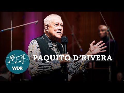 Paquito D'Rivera 70 | WDR Funkhausorchester | Wayne Marshall