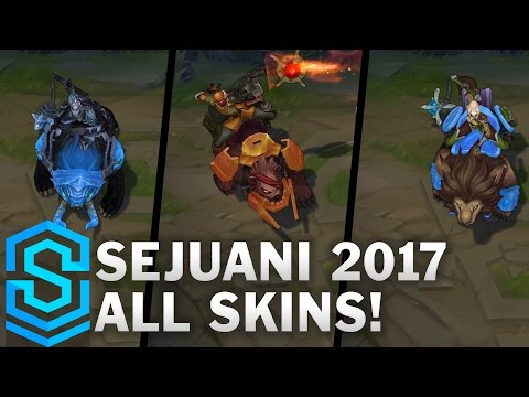 Sejuani | Midseason Update 2017 | All Skins