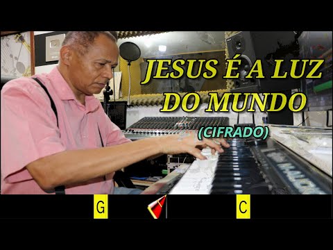 JESUS É A LUZ DO MUNDO - 274. HARPA CRISTÃ- (CIFRADO) - Carlos josé