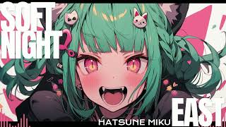 【初音ミク】SOFT NIGHT【オリジナル】【Electropop】【Rock】