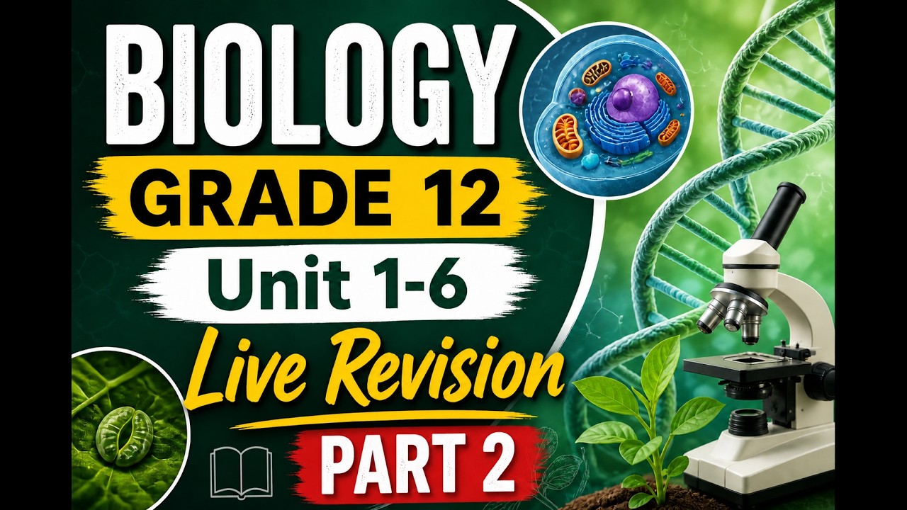 Grade 12 Biology live revision-Part 2