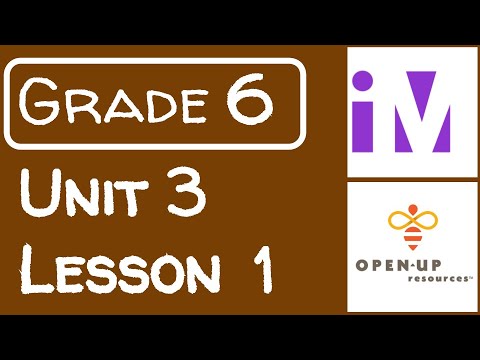 Illustrative Mathematics Grade 6 - Unit 3 - Lesson 1