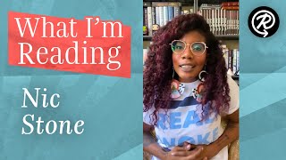 What I'm Reading: Nic Stone (author of DEAR JUSTYCE) Video