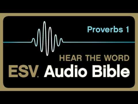 ESV Audio Bible, Proverbs, Chapter 1