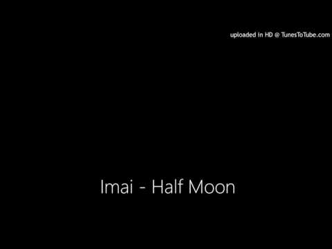 Imai - Half Moon