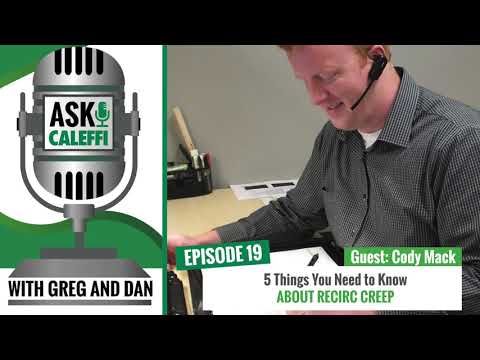 #19 Why does recirc creep occur in DHW systems? (with Cody Mack)