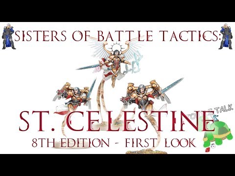 Sisters of Battle Tactics: Celestine - 8th Edition First Look!