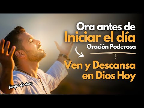 Mateo 11:28 | Oración de la Mañana para el Alma Cansada: Ven y Descansa en Dios 🕊️