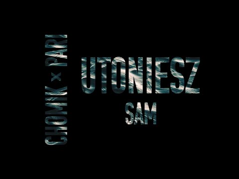 Chomik x Pari - Utoniesz sam