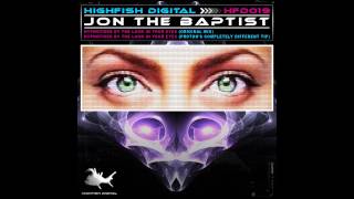 Jon The Baptist - Hypnotised By The Look In Your Eyes (Original Mix) [High Fish Digital]