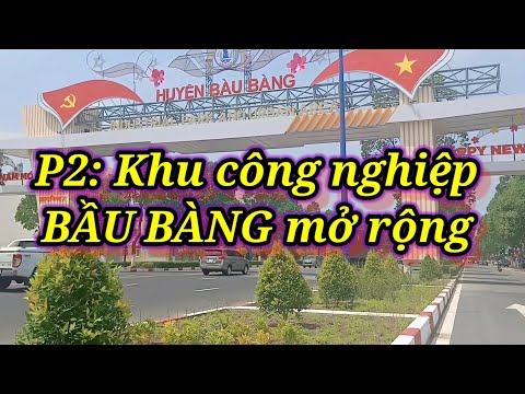 KHU CÔNG NGHIỆP BẦU BÀNG MỞ RỘNG [Bất động sản bầu bàng]