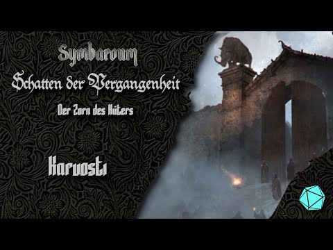 [Symbaroum] Der Zorn des Hüters | Folge 2: Karvosti