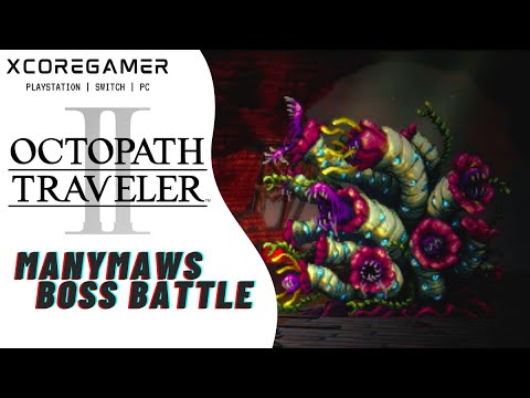 Octopath Traveler 2 - Manymaws - Boss - Full game Playthrough
