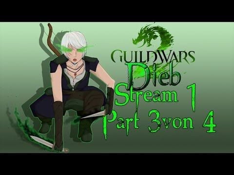 Rüstung sammeln~Stream Guild Wars 2 (Dieb)[#1][3/4][Deutsch]