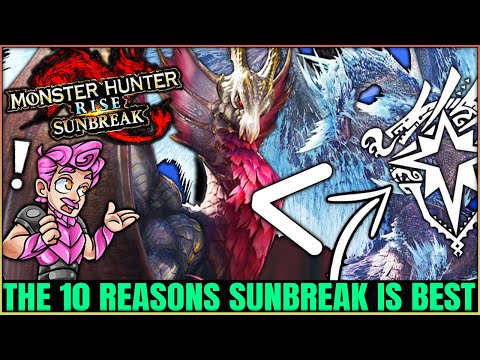 The 10 Things Sunbreak Did Better Than Iceborne - TRUE Best Monster Hunter Game! (Fun/Discussion)