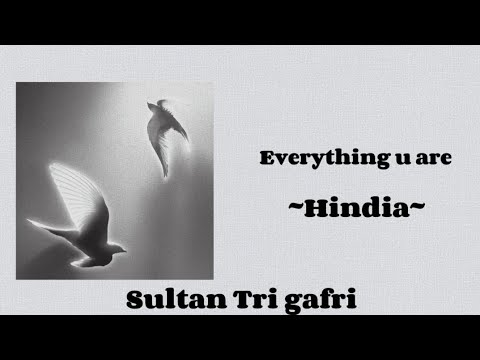 Hindia - everything u are | Lirik lagu