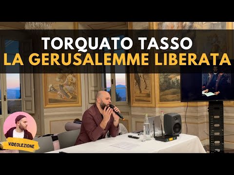 TASSO - JERUSALEM DELIVERED, the most tormented poem in Italian literature