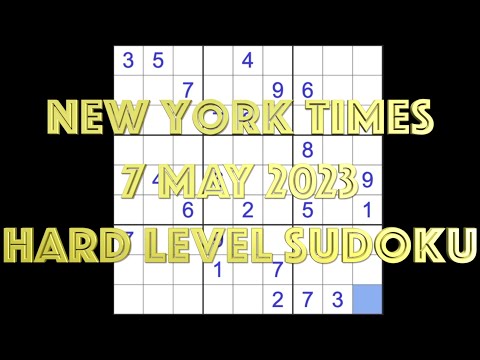 FLUKE WARNING (see comments) Sudoku solution – New York Times sudoku 7 May 2023 Hard level