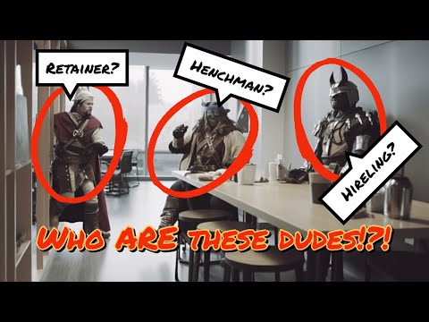 Untangling Retainers, Hirelings, and Followers in B/X D&D