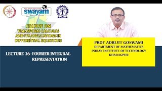Lecture 26: Fourier Integral Representation