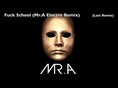 Fuck School (Mr.A Electro Remix) - Avicii & Nicky Romero vs. Lucky Date