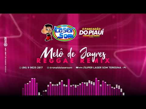 Melô de Gatinha Jayres, Laser Som (Reggae Remix) @DjDaviStyleoficial