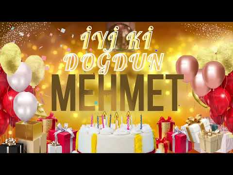 MEHMET - Doğum Günün Kutlu Olsun Mehmet