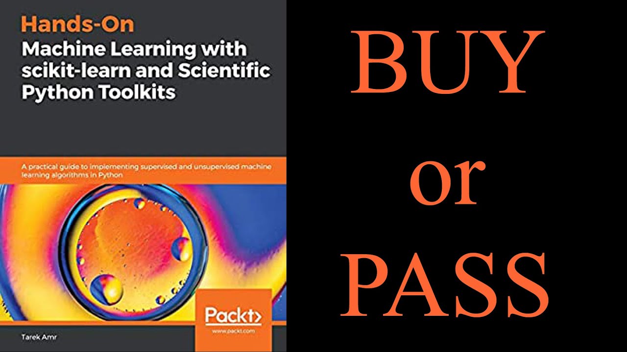 Hands-On Machine Learning with scikit-learn and Scientific Python Toolkit