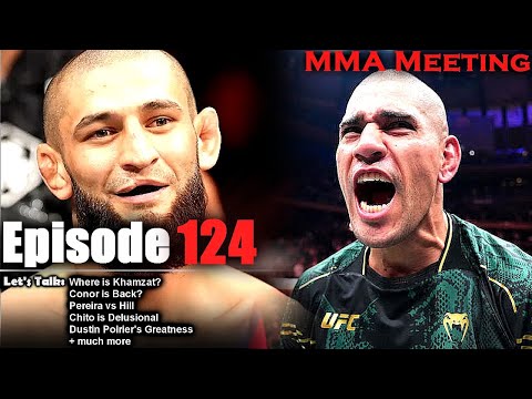 Let's Talk: Where is Khamzat Chimaev? Pereira vs Hill Talk, Conor is Back? + more